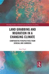 Book cover of Land Grabbing and Migration in a Changing Climate by Sara Vigil