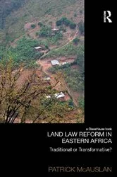 Book cover of Land Law Reform in Eastern Africa: Traditional or Transformative? by Patrick McAuslan