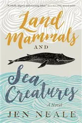 Book cover of Land Mammals and Sea Creatures by Unknown