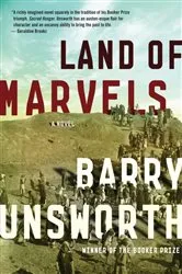 Book cover of Land of Marvels by Barry Unsworth