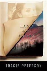 Book cover of Land of My Heart (Heirs of Montana Book #1) by Tracie Peterson