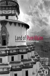 Book cover of Land of Pure Vision by David Zurick