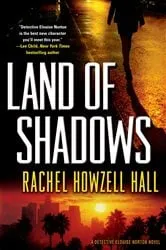 Book cover of Land of Shadows by Rachel Howzell Hall