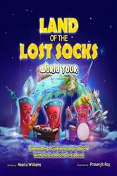 Book cover of Land of the Lost Socks by Neaira Williams