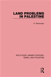 Book cover of Land Problems in Palestine (RLE Israel and Palestine) by Abraham Granovsky