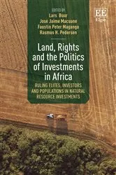 Book cover of Land, Rights and the Politics of Investments in Africa by Lars Buur