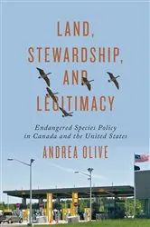 Book cover of Land, Stewardship, and Legitimacy by Andrea Olive