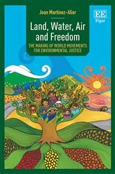 Book cover of Land, Water, Air and Freedom by Joan Martínez-Alier