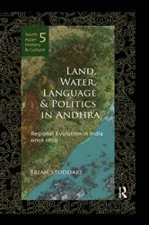 Book cover of Land, Water, Language and Politics in Andhra by Brian Stoddart