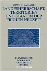 Book cover of Landesherrschaft, Territorien und Staat in der Frühen Neuzeit by Joachim Bahlcke