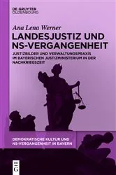 Book cover of Landesjustiz und NS-Vergangenheit by Ana Lena Werner