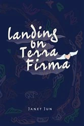 Book cover of Landing on Terra Firma by Janet Jun