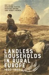 Book cover of Landless Households in Rural Europe, 1600-1900 by Christine Fertig