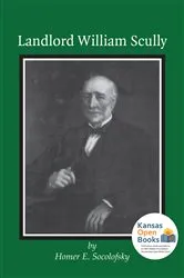 Book cover of Landlord William Scully by Homer E. Socolofsky