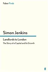 Book cover of Landlords to London by Simon Jenkins