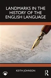Book cover of Landmarks in the History of the English Language by Keith Johnson