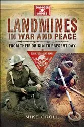 Book cover of Landmines in War and Peace by Mike Croll