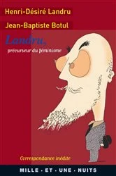 Book cover of Landru, précurseur du féminisme by Jean-Baptiste Botul