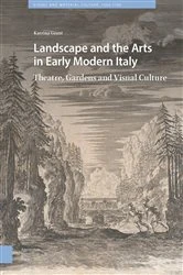 Book cover of Landscape and the Arts in Early Modern Italy by Katrina Grant