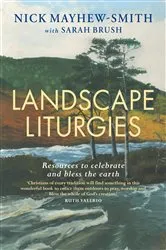 Book cover of Landscape Liturgies by Nick Mayhew-Smith