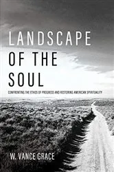 Book cover of Landscape of the Soul by W. Vance Grace