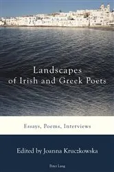 Book cover of Landscapes of Irish and Greek Poets by Joanna Kruczkowska
