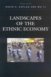 Book cover of Landscapes of the Ethnic Economy by David H. Kaplan