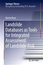 Book cover of Landslide Databases as Tools for Integrated Assessment of Landslide Risk by Martin Klose