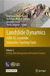 Book cover of Landslide Dynamics: ISDR-ICL Landslide Interactive Teaching Tools by Unknown