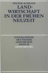Book cover of Landwirtschaft in der Frühen Neuzeit by Walter Achilles