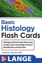 Book cover of Lange Basic Histology Flash Cards by Anthony Mescher