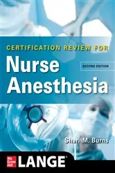 Book cover of LANGE Certification Review for Nurse Anesthesia, Second Edition (2nd ed.) by Shari M. Burns