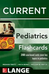 Book cover of Lange CURRENT Pediatrics Flashcards by William W. Hay