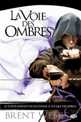 Book cover of L'Ange de la Nuit, T1 : La Voie des ombres by Brent Weeks