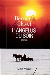Book cover of L'Angélus du soir by Bernard Clavel
