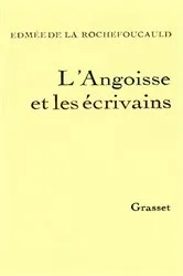 Book cover of L'angoisse et les écrivains by Edmée de La Rochefoucauld