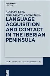 Book cover of Language Acquisition and Contact in the Iberian Peninsula by Unknown