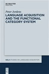 Book cover of Language Acquisition and the Functional Category System by Peter Jordens