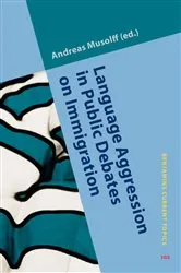 Book cover of Language Aggression in Public Debates on Immigration by Andreas Musolff