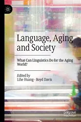 Book cover of Language, Aging and Society by Unknown
