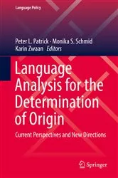 Book cover of Language Analysis for the Determination of Origin by Peter L. Patrick