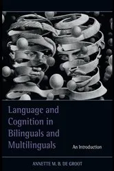 Book cover of Language and Cognition in Bilinguals and Multilinguals by Annette M.B. de Groot