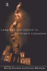 Book cover of Language and Control in Children's Literature by Murray Knowles
