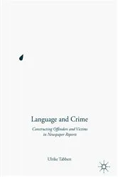 Book cover of Language and Crime by Ulrike Tabbert