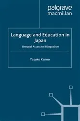 Book cover of Language and Education in Japan by Unknown