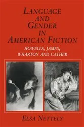 Book cover of Language and Gender in American Fiction by Elsa Nettels