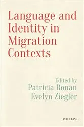 Book cover of Language and Identity in Migration Contexts by Vera Regan