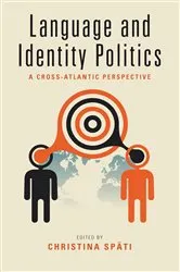 Book cover of Language and Identity Politics by Unknown