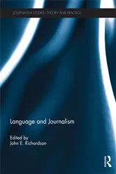 Book cover of Language and Journalism by John Richardson