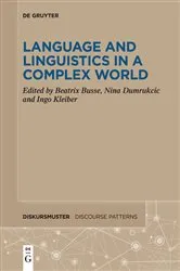 Book cover of Language and Linguistics in a Complex World by Beatrix Busse